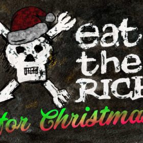 RC 315: Eat The Rich For Christmas Socialist marxist Christmas podcast with music and radical thoughts - cover art is a skull and cross bones with a Santa hat